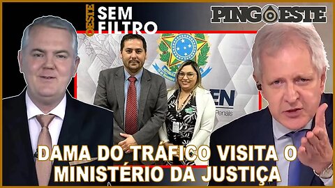 A visita da dama do tráfico ao ministério da justiça