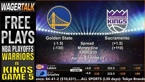 Golden State Warriors vs Sacramento Kings Game 5 Predictions, Picks and Odds | NBA Playoffs 4/26