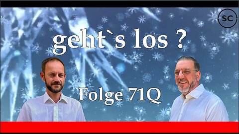 geht`s los ? Folge 710