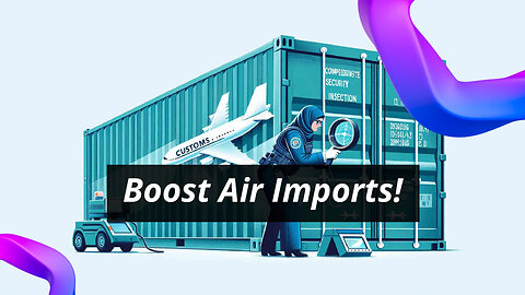 Demystifying Customs Brokerage: Navigating Customs Regulations for Air Imports