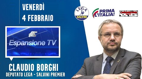 🔴 Interventi dell'On. Claudio Borghi ospite a "nessun dorma" su Espansione TV (04/02/2022).