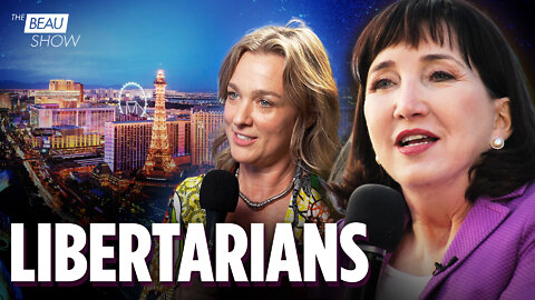 Libertarianism at FreedomFest: Valerie Durham and Jo Jorgensen | The Beau Show