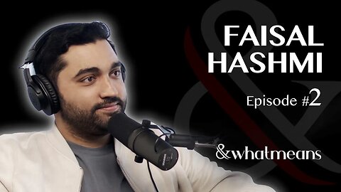 Exploring Filmmaking with Faisal Hashmi: Award-Winning Dubai-Based Director & Filmmaker | Ep. 2