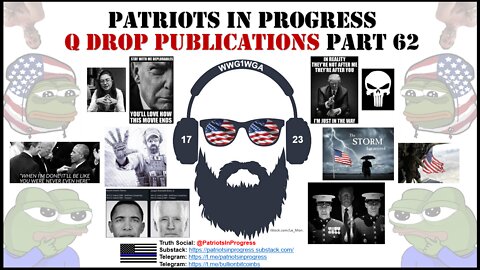 Patriots In Progress: Q Drop Publications Part 62