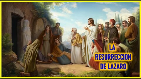 LA RESURRECCION DE LAZARO - CAPITULO 200 - VIDA DE JESUS Y MARIA POR ANA CATALINA EMMERICK