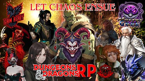 Let Chaos Ensue - Dungeons and Dragons RP