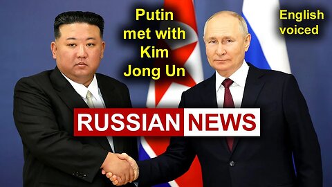 Putin met with Kim Jong Un | Russia, North Korea