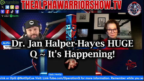 Dr. Jan Halper-Hayes HUGE INTEL: Q ~ It's Happening!