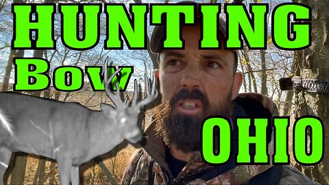 My First Time Bow Hunting Whitetails in Ohio - Part 1 of 4