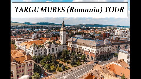 CITTA---TARGU MURES TOUR