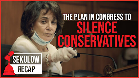 The Plan in Congress to Silence Conservatives