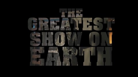 The Greatest Show On Earth