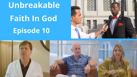 Unbreakable Faith: Spiritual Journeys that Foster Healing- Episode 10