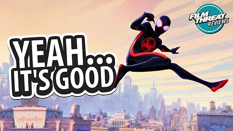 SPIDER-MAN: ACROSS THE SPIDER-VERSE | Film Threat Reviews