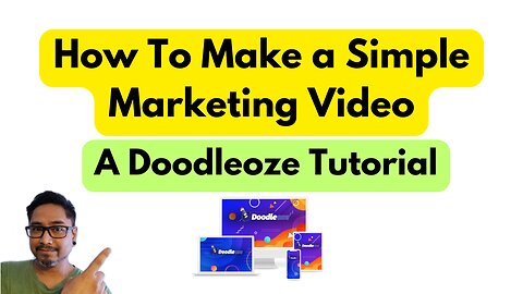 How to Create a Simple Marketing Video: A Doodleoze Tutorial