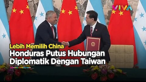 Terbujuk China, Honduras Resmi Jadi Musuh Bagi Taiwan