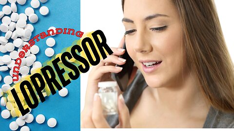 Understanding Lopressor (Metoprolol)