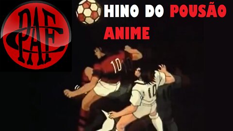 Hino do Pouso Alegre FC [ANIME]