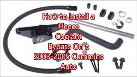 Cummins 5.9 Fleece Coolant Bypass Kit (2003-2005 Auto Trans) Install Video