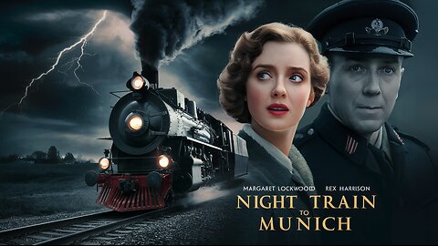 NIGHT TRAIN TO MUNICH (1940) Trailer - B&W