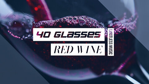 "40 Glasses of Red Wine" (Melodic Spanish Sound About Pterostilbene)