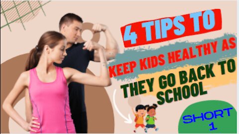 4 tips to keep kids healthy as they go back to school #Shorts1#Kids#healthy #tips ||#Health_secret||