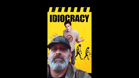 Idiocracy