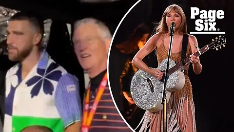 Travis Kelce reacts to 'Karma' lyric and meeting Taylor Swift's dad before Argentina concert