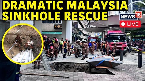 Malaysia Sinkhole Rescue LIVE | Indian Fell Into A Giant Sinkhole In Malaysia News LIVE | N18G