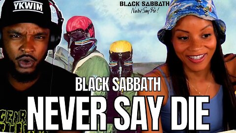 🎵 Black Sabbath - Never Say Die REACTION