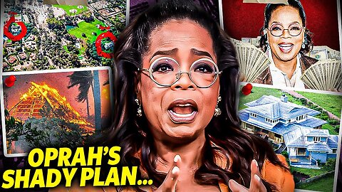 How Oprah Made A FORTUNE In Montecito After A Fire Like In Maui