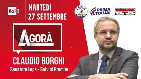 🔴 Interventi del Sen. Claudio Borghi ad Agorà su Rai3 (27/09/2022).