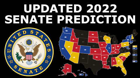 Updated 2022 Senate Map Prediction (March 2021)