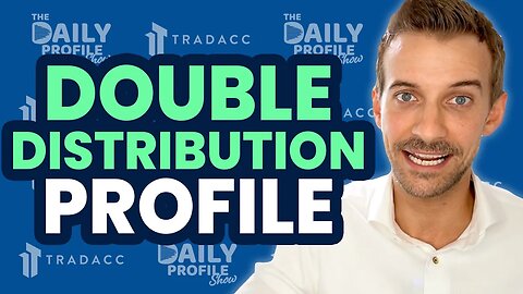 Profiting from a Double Distribution using the Volume Profile