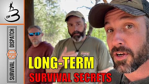 Long Term SURVIVAL! What Does It Take?