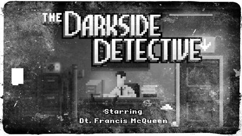 Darkside Detective: Case opened