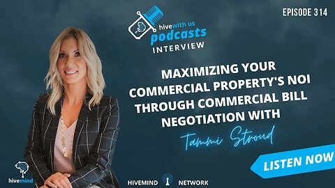 Ep 314: Maximizing Your Commercial Property's NOI Through Commercial Bill Negotiation