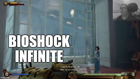 Chatzu Plays BioShock Infinite - A Knack For Self Destruction