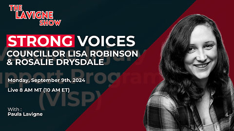 Replay - Strong Voices w/ Councillor Lisa Robinson & Rosalie Drysdale