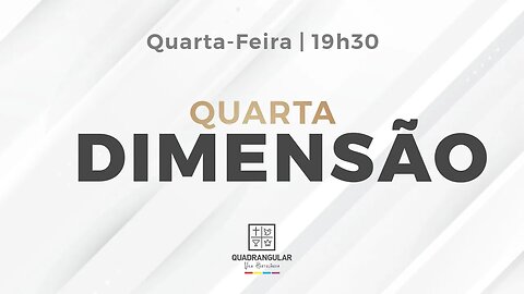 Quarta dimensão - 14/06/2023