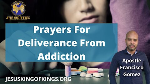 PRAYER OF POWER TO BE FREE DELIVERED FROM ADDICTION