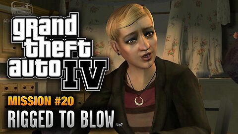 GTA 4 - Mission #20 - Rigged to Blow