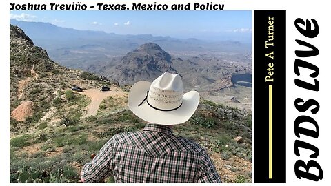 Joshua Treviño - Texas, Mexico and Policy