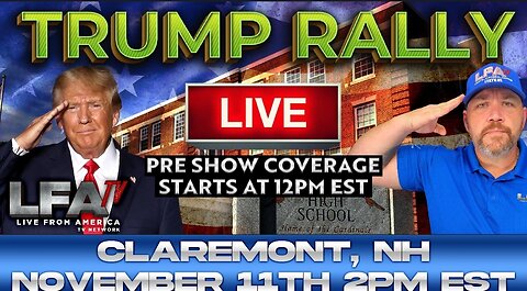 TRUMP RALLY LIVE! | 11am CLAREMONT, NH!