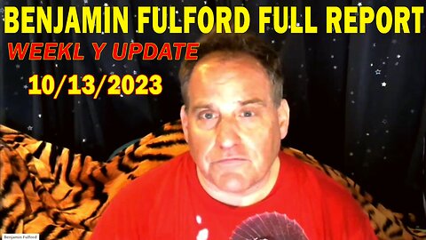 Benjamin Fulford Update Today October 13, 2023 - Benjamin Fulford