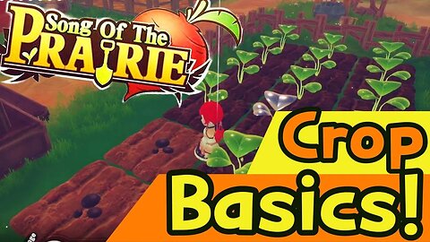 Song of the Prairie How to Grow Crops