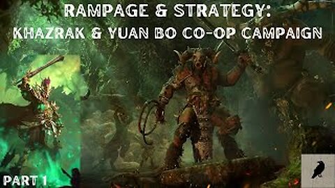 Rampage & Strategy: Khazrak & Yuan Bo Co-op Campaign