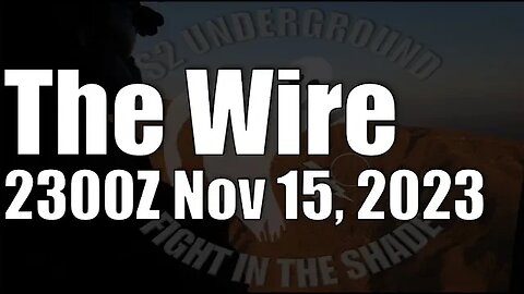 The Wire - November 15, 2023