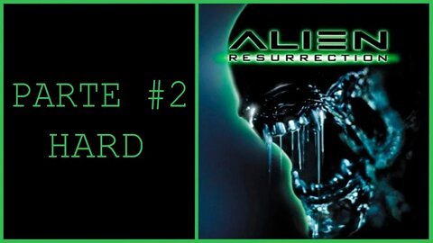 [PS1] - Alien: Resurrection - [Parte 2] - Dificuldade Hard