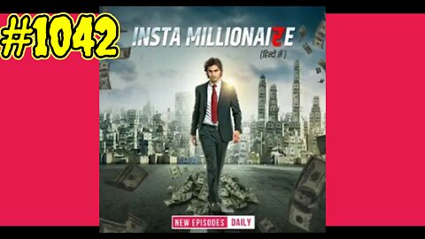 Insta Millionaire Chapter 1042 Explain In Hindi